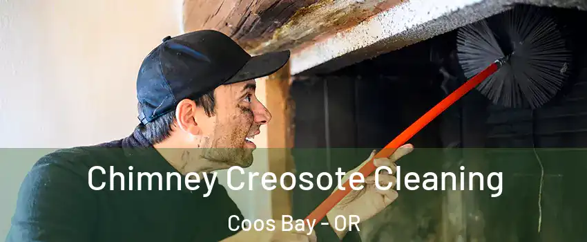  Chimney Creosote Cleaning Coos Bay - OR