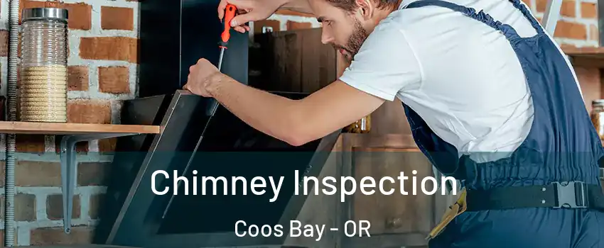  Chimney Inspection Coos Bay - OR