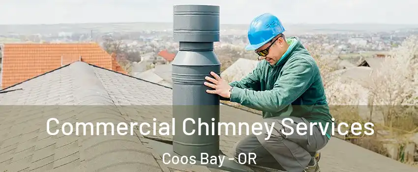  Commercial Chimney Services Coos Bay - OR