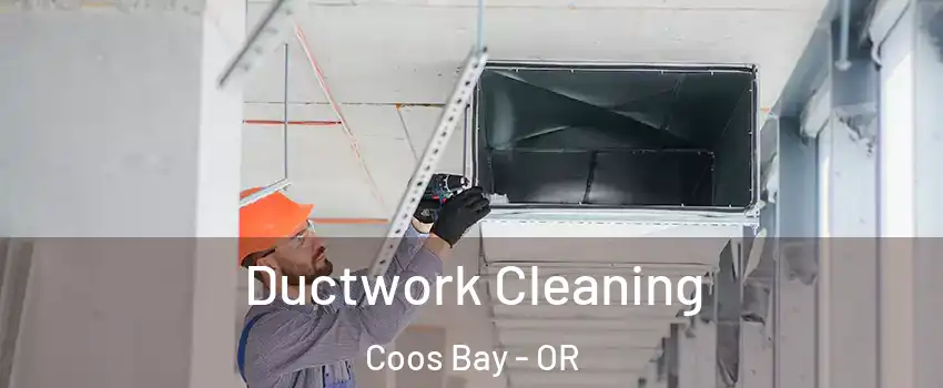  Ductwork Cleaning Coos Bay - OR
