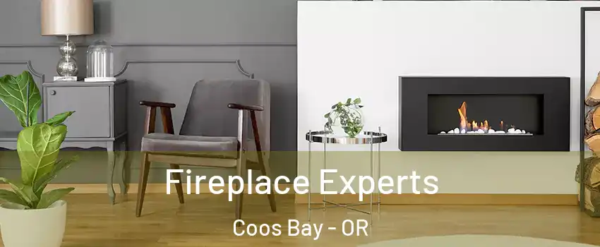 Fireplace Experts Coos Bay - OR