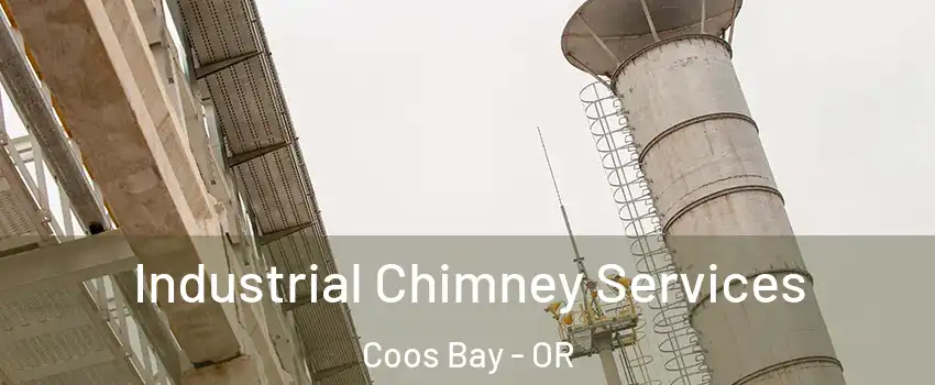  Industrial Chimney Services Coos Bay - OR
